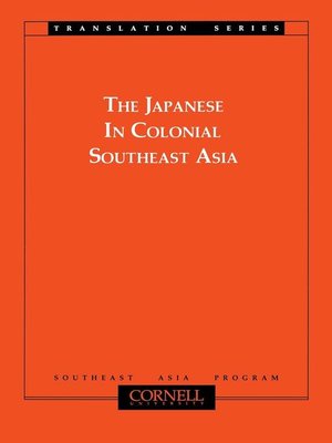 cover image of The Japanese in Colonial Southeast Asia